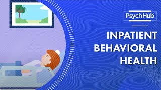 Inpatient Behavioral Health [upl. by Donica]