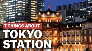 7 Things to know about Tokyo Station  japanguidecom [upl. by Oneill]