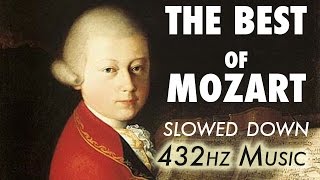 The Best Of Mozart  Slowed Down  432Hz  45 Hours [upl. by Donell]